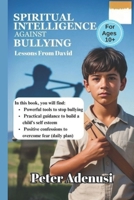 Spiritual Intelligence Against Bullying: Lessons from David B0FPQMNNTW Book Cover