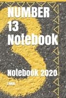 NUMBER 13 Notebook: Notebook 2020 1655720457 Book Cover