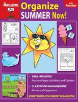 Organize Summer Now! 1562346938 Book Cover