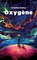 Oxygène B0BP99D4QT Book Cover