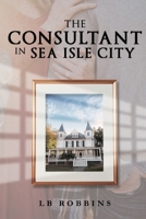 The Consultant in Sea Isle City 1638713146 Book Cover