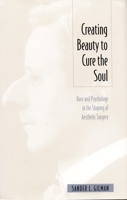Creating Beauty to Cure the Soul: Race and Psychology