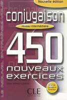 Conjugaison 450 Nouveaux Exercices: Niveau Intermediaire (Nouvel Entrainez-Vous) 2090335912 Book Cover