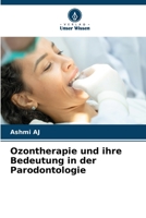 Ozontherapie und ihre Bedeutung in der Parodontologie 6205819899 Book Cover