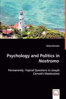 Psychology and Politics in 'Nostromo'; Permanently-Topical Questions in Joseph Conrad's Masterpiece 3639032853 Book Cover