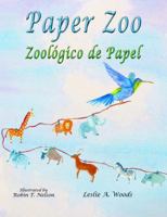 Paper Zoo / Zool�gico de Papel: An Adventure to South Africa / Una Aventura a Sud�frica 0999498509 Book Cover