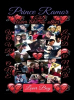 PRINCE RAMOR: THE LOVER LIKE NO OTHER YOUR ONE AND ONLY B0FC31TWV4 Book Cover