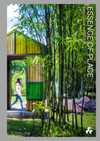 Essence of Place: Design for the Tropics 1911339516 Book Cover