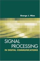 Signal Processing for Digital Communications (Artech House Signal Processing Library) 1580536670 Book Cover