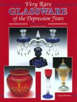 Very Rare Glassware Of The Depression Years: Identification And Values 0891457399 Book Cover