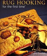 Rug Hooking for the first time (For the First Time) 0806993871 Book Cover