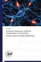 Produits Naturels Versus Amyloides Et Amyloses 3841628559 Book Cover