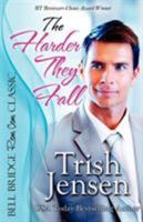 The Harder They Fall 0373440243 Book Cover