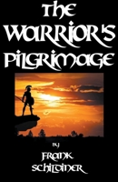 The Warrior's Pilgrimage 1393307426 Book Cover