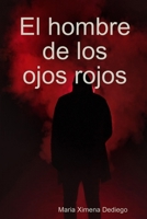 El hombre de los ojos rojos (Spanish Edition) 0359465331 Book Cover