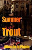 The Summer of Arnie Trout 1497537673 Book Cover