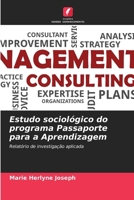 Estudo sociológico do programa Passaporte para a Aprendizagem (Portuguese Edition) 6208603897 Book Cover
