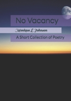 No Vacancy: A Collection of Poetry B08L3XCFSQ Book Cover