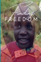 Finding Freedom 0578808595 Book Cover