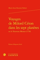 Voyages de Milord Ceton Dans Les Sept Planetes Ou Le Nouveau Mentor (1758) (French Edition) 2406170764 Book Cover