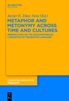 Metaphor and Metonymy across Time and Cultures 3110555093 Book Cover