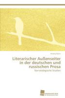 Literarischer Außenseiter in der deutschen und russischen Prosa 3838134249 Book Cover