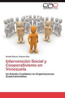 Intervencion Social y Cooperativismo En Venezuela 3848453126 Book Cover