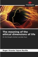 The meaning of the ethical dimensions of life 6206600033 Book Cover