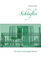 Schlaflos: Die Leiden eines jungen Mannes 3833495022 Book Cover