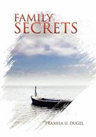 Family Secrets 145680765X Book Cover