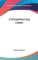 A Kisajatitasi Jog (1896) 1160277222 Book Cover