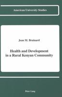 Health & Development in a Rural Kenyan Community 0820409782 Book Cover