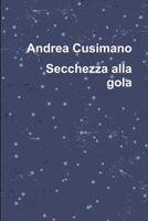 Secchezza alla gola 1291397051 Book Cover