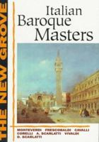 The New Grove Italian Baroque Masters (The New Grove Series) 0393300943 Book Cover