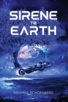Sirene to Earth B0GJ31D8RL Book Cover