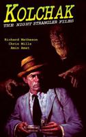 KOLCHAK: The Night Strangler Files 1936814994 Book Cover