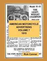 American Motorcycle Advertising Volume 7: 1915 1540771989 Book Cover
