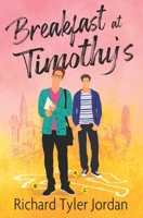 Breakfast at Timothy's (A Timothy Trousdale Mystery) B0FC6HRBLH Book Cover