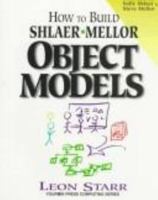 How to Build Shlaer-Mellor Object Models (Yourdon Press Series) 0132076632 Book Cover