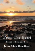 From the Heart: Poems of Love and Loss 0995647496 Book Cover