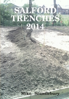 Salford Trenches 2014 1326491555 Book Cover