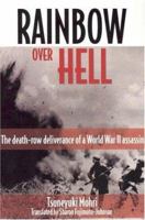 Rainbow over Hell: The Death Row Deliverance of a World War II Assassin 0816321345 Book Cover