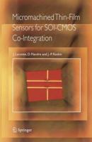 Micromachined Thin-Film Sensors for Soi-CMOS Co-Integration 1441939571 Book Cover