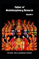 FATHER OF MULTIDISCIPLINARY RESEARCH [VOLUME 2] null Book Cover