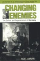 Changing Enemies: The Defeat and Regeneration of Germany 0393039889 Book Cover