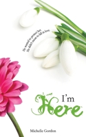 I'm Here 1912257335 Book Cover