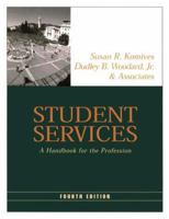 Student Services: A Handbook for the Profession (Jossey Bass Higher and Adult Education Series) 0787902101 Book Cover