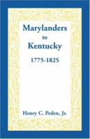 Marylanders to Kentucky 0940907186 Book Cover