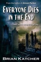 Everyone Dies in the End 0615710174 Book Cover