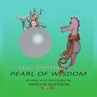 Milli Mermaid's PEARL OF WISDOM: An important Discovery 0648943828 Book Cover